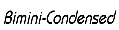 Bimini-Condensed Font Image