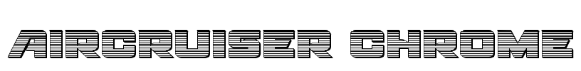 Aircruiser Chrome Font Image