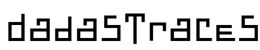DadasTraces Font Image