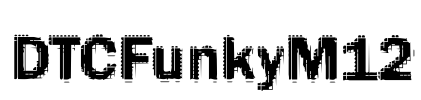 DTCFunkyM12 Font Image