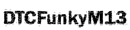 DTCFunkyM13 Font Image