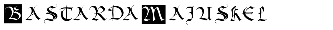 BastardaMajuskel1300