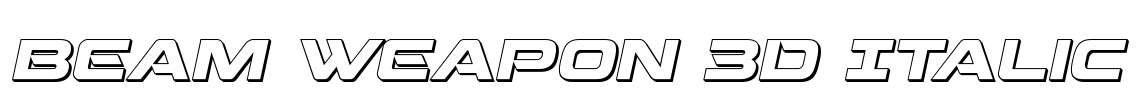 Beam Weapon 3D Italic
