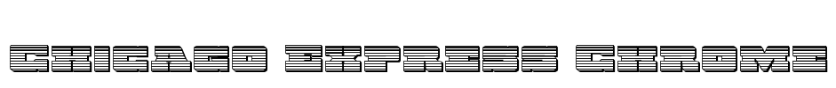 Chicago Express Chrome Font Image