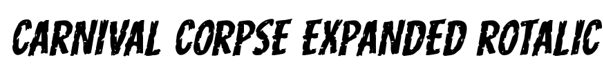 Carnival Corpse Expanded Rotalic Font Image
