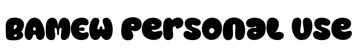 BAMEW Personal Use Font Image