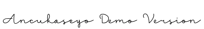 Ancukaseyo Demo Version Font Image
