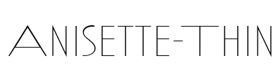 Anisette-Thin