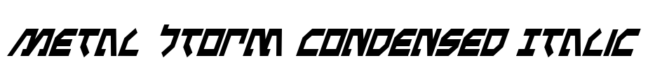 Metal Storm Condensed Italic