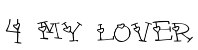 4 my lover Font Image