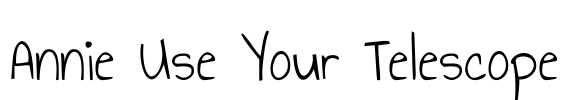 Annie Use Your Telescope Font Image