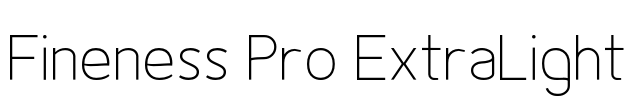 Fineness Pro ExtraLight Font Image