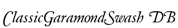 ClassicGaramondSwash DB Font Image