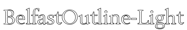 BelfastOutline-Light Font Image