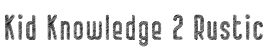 Kid Knowledge 2 Rustic