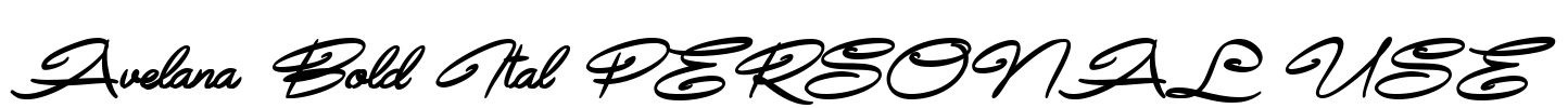 Avelana Bold Ital PERSONAL USE Font Image