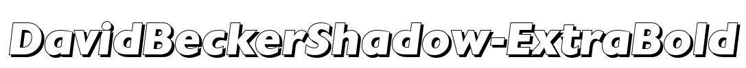 DavidBeckerShadow-ExtraBold Font Image