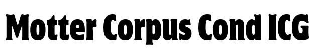 Motter Corpus Cond ICG Font Image