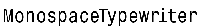MonospaceTypewriter Font Image