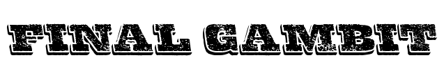 Final Gambit Font Image