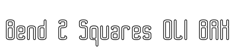 Bend 2 Squares OL1 BRK Font Image