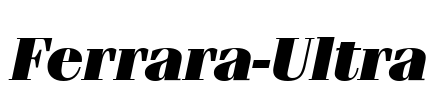 Ferrara-Ultra Font Image
