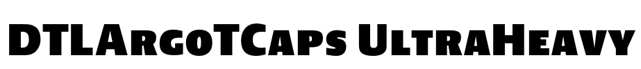 DTLArgoTCaps UltraHeavy Font Image