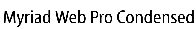 Myriad Web Pro Condensed