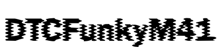 DTCFunkyM41 Font Image