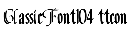 ClassicFont104 ttcon Font Image