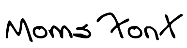 Moms Font