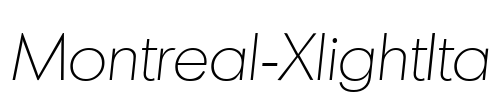 Montreal-XlightIta Font Image