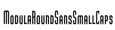 ModulaRoundSansSmallCaps