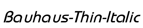 Bauhaus-Thin-Italic Font Image