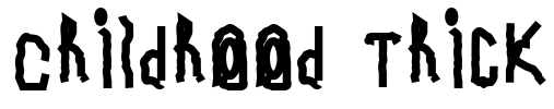 Childhood Thick Font Image