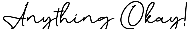 Anything Okay! Font Image