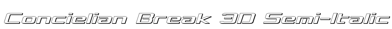 Concielian Break 3D Semi-Italic