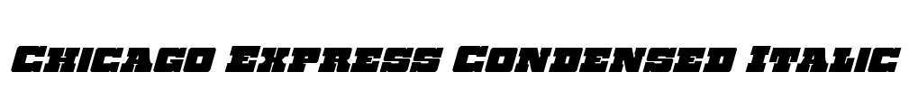 Chicago Express Condensed Italic Font Image