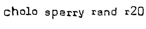 Cholo Sperry Rand R20 Font Image