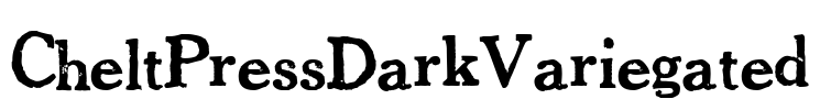 CheltPressDarkVariegated Font Image