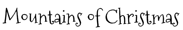 Mountains of Christmas Font Image
