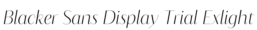 Blacker Sans Display Trial Exlight Font Image