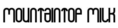 Mountaintop Milk Font Image