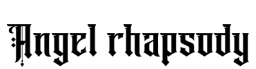 Angel rhapsody Font Image