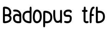 Badopus tfb Font Image