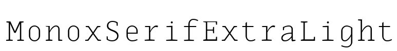 MonoxSerifExtraLight Font Image