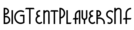 BigTentPlayersNF Font Image