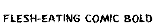 Flesh-Eating Comic Bold
