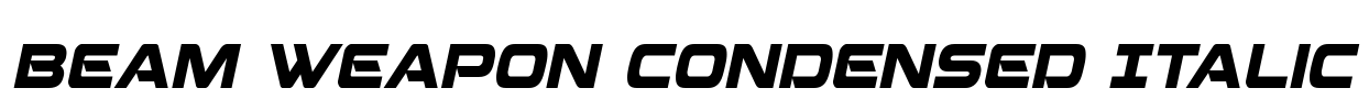 Beam Weapon Condensed Italic