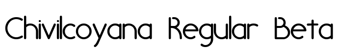 Chivilcoyana Regular Beta Font Image